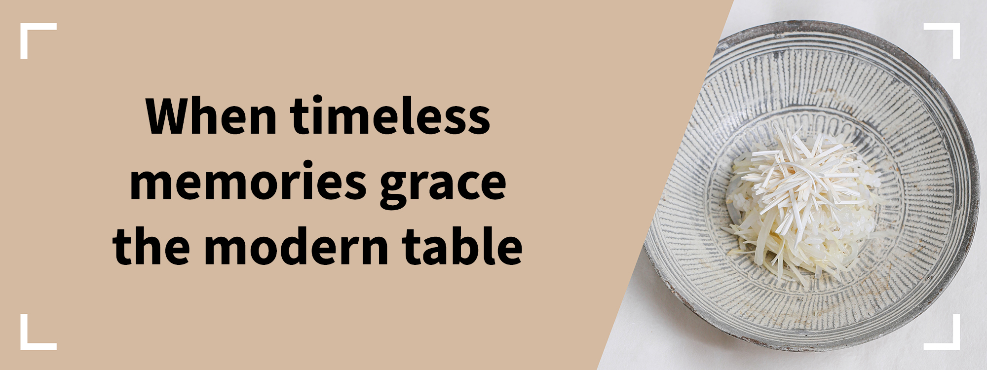 When timeless memories grace the modern table