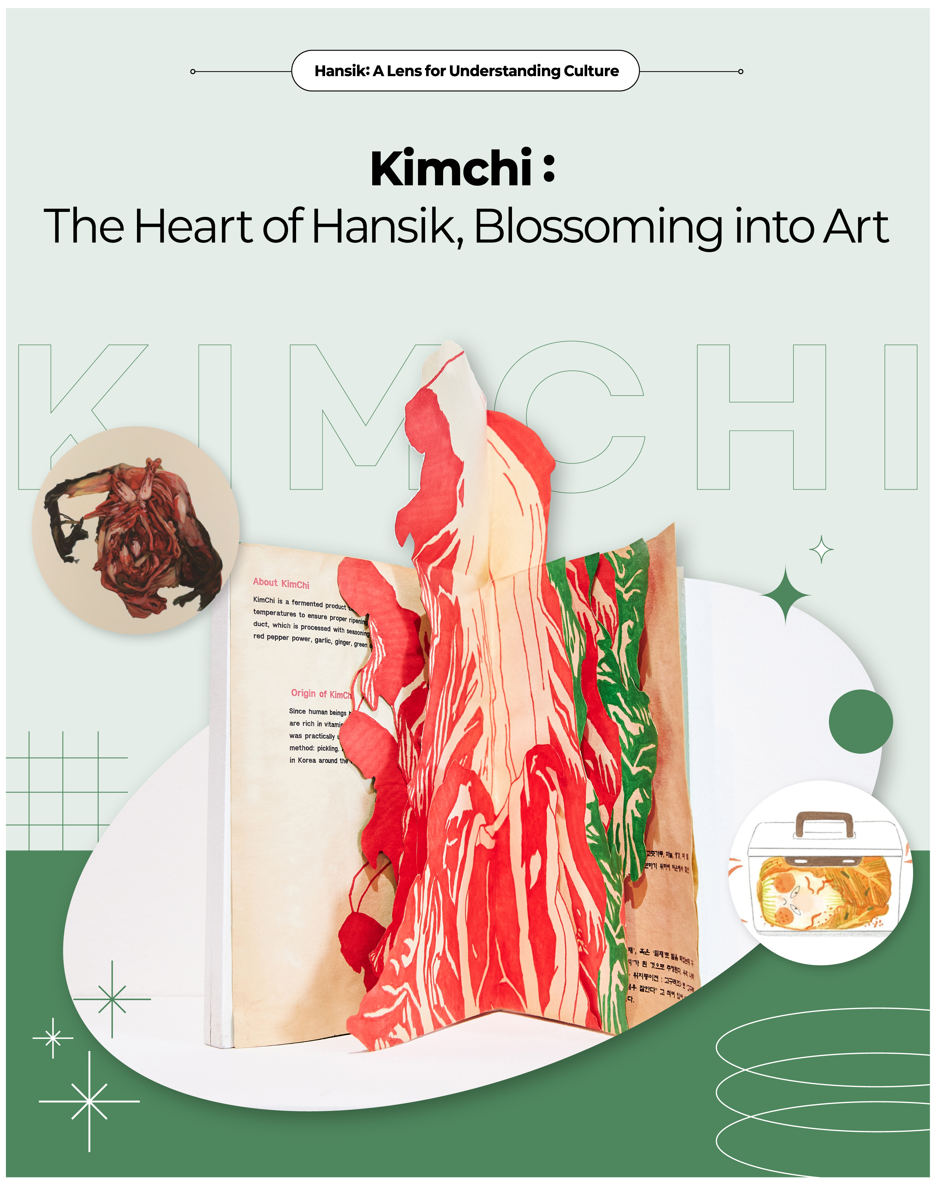 Kimchi: The Most Familiar Korean Food,  Blossoming into Art