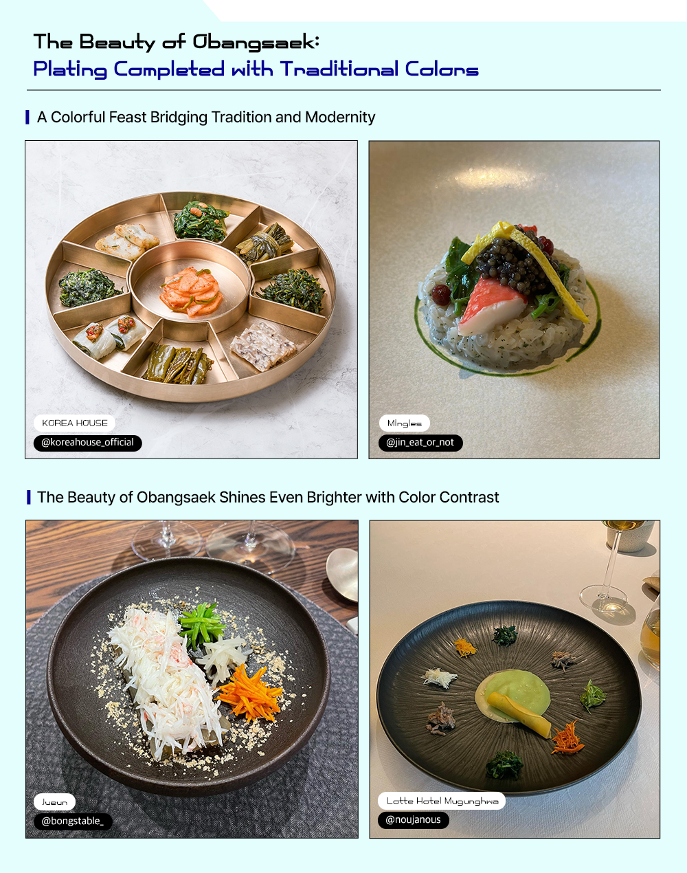 The Beauty of Obangseak Plating Completed with Traditional Colos A Colorful Feast Bridging Tradition and Modernity The Beauty of Obangsaek Shines Even Brighter with Color Contrast