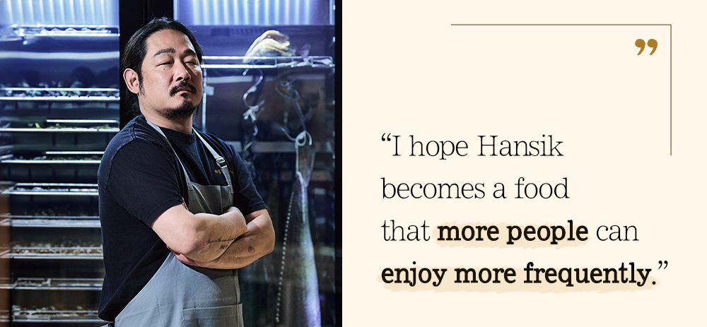 "I hope Hansik becomes a food that more people can enjoy more frequently
